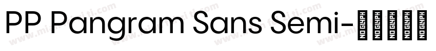 PP Pangram Sans Semi字体转换